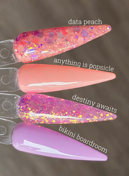 Data Peach / Anything Is Popsicle / Destiny Awaits / Bikinis Boardroom