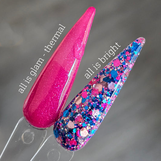 All is Glam (thermal) / All is Bright